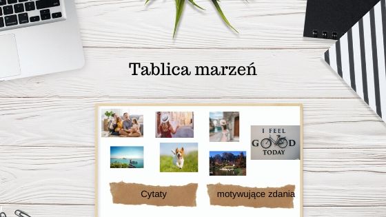 Read more about the article Tablica marzeń – jak zrobić?